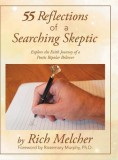 55 Reflections of a Searching Skeptic: Explore the Faith Journey of a Poetic Bipolar Believer