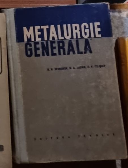 Metalurgie Generala - N. Sevriukov, B. Kuzmin, E. Celiscev