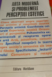 ARTA MODERNA SI PROBLEMELE PERCEPTIEI ESTETICE