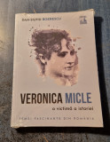 Veronica Micle o victima a istoriei Dan Silviu Boerescu