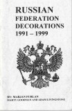 RUSSIAN FEDERATION DECORATIONS 1991 - 1999