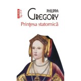 Printesa statornica (editie de buzunar) - Philippa Gregory