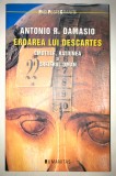 Eroarea lui Descartes, Antonio Damasio, dezvoltare personala., 2004, Humanitas