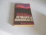 Jean-Jacques Servan-Schreiber - Sfidarea mondiala, 1982, Alta editura