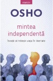 Mintea independenta | Osho