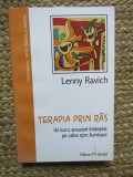 TERAPIA PRIN RAS. UN LUCRU AMUZANT INTAMPLAT PE CALEA SPRE ILUMINARE-LENNY RAVICH
