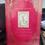 Cronicari greci care au scris despre romani in epoca fanariota - Constantin Erbiceanu editie anastatica cu dedicatie