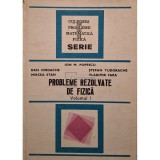 Ion M. Popescu - Probleme rezolvate de fizica, vol. 1 (Editia: 1984)