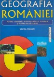 Geografia Romaniei pentru admiterea iun invatamantul superior si pentru bacalaureat - Viorela Anastasiu