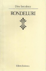 AMS* - IANCULESCU DINU - RONDELURI, POEZIE, (CU AUTOGRAF)