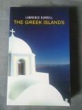 Lawrence Durrell - The Greek Islands (2002) (Insulele grecești, lb. eng.)