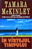 Tamara McKinley - In vartejul timpului