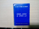 IONEL JIANU (autograf) si Opera lui - Un Om o Viata un Destin -1990, 362 p., Alta editura