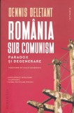 AS - DENNIS DELETANT - ROMANIA SUB COMUNISM