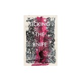 Licking the Knife: A memoir