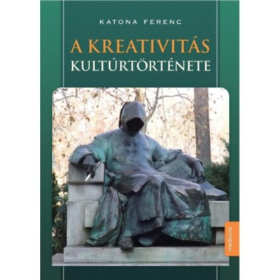 A kreativit&amp;aacute;s kult&amp;uacute;rt&amp;ouml;rt&amp;eacute;nete - Katona Ferenc foto