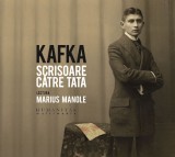 Scrisoare catre tata (audiobook) - Editura Humanitas Multimedia
