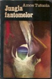 Jungla fantomelor - Amos Tutuola
