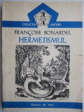 Hermetismul &ndash; Francoise Bonardel