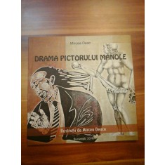 DRAMA PICTORULUI MANOLE - Mircea DEAC