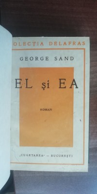 myh 50f - George Sand - El si ea - editie interbelica foto