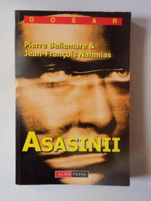 ASASINII de PIERRE BELLEMARE SI JEAN - FRANCOIS NAHMIAS , 2001 foto