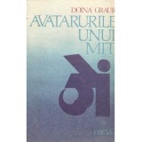 Doina Graur - Avatarurile unui mit - 136005