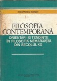Cumpara ieftin Filosofia contemporana - Orientari si tendinte in filosofia nemarxista din secolul XX - Alexandru Boboc