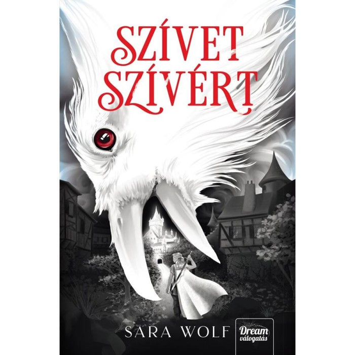 Sz&iacute;vet sz&iacute;v&eacute;rt - Sara Wolf