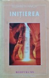 Carte Initierea de Elisabeth Haich, Aparitie 2002, 500 pagini, Brosata, Editura Mix, Colectia Romanul Initiatic, Spiritualitate Ezoterism