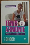 Ruxandra Dragomir - Tenis si armonie. Povestea vietii mele (ed. Pandora M / col. Reality Shock) - biografie sport