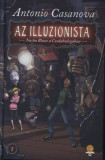 Az illuzionista 2. - Nasha Blaze a Csodabodeg&aacute;ban - Antonio Casanova