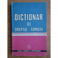 Gheorghe Tomsa - Dictionar de dreptul familiei (1984, editie cartonata)