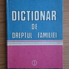 Gheorghe Tomsa - Dictionar de dreptul familiei (1984, editie cartonata)
