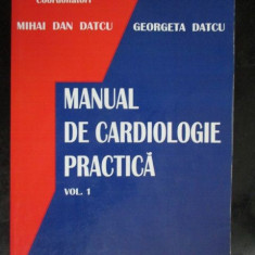 Manual de cardiologie practica vol.I-Mihai Dan Datcu, Georgeta Datcu