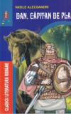 Vasile Alecsandri - Dan, capitan de plai
