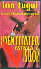 Identitatea astrala a viselor - 1994 - Ion Tugui (AQ24)