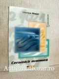 Ceramica avansata - Viorica Musat, 2001, Tehnica