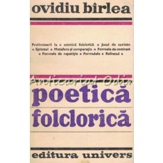 Poetica Folclorica - Ovidiu Birlea - Tiraj: 4330 Exemplare