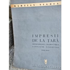 Partitura,Impresii de la tara, piani solo - Martian Negrea