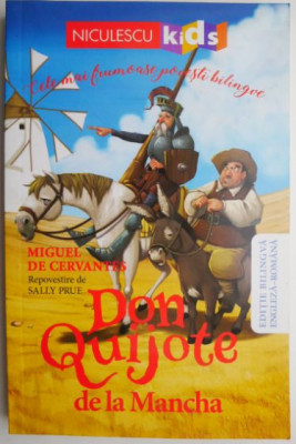 Don Quijote de la Mancha. Repovestire de Sally Prue &amp;ndash; Miguel de Cervantes (editie bilingva engleza-romana) foto