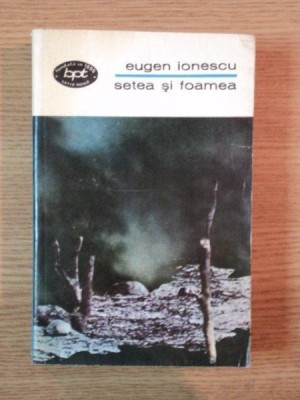 SETEA SI FOAMEA de EUGEN IONESCU , 1970 foto