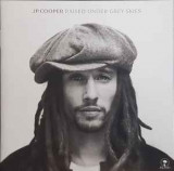 CD JP Cooper &ndash; Raised Under Grey Skies (M) NOU SIGILAT !, Pop