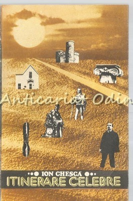 Itinerare Celebre - Ion Chesca foto