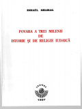 Povara a trei milenii de istorie si de religie iudaica - I. Shahak Fronde, 1997