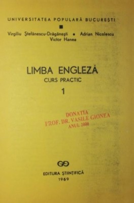 LIMBA ENGLEZA (CURS PRACTIC, VOLUMUL 1, PENTRU INCEPATORI) foto