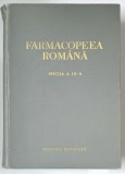 FARMACOPEEA ROMANA , EDITIA A IX - A , 1976 *MINIMA UZURA