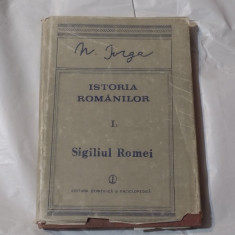 N.IORGA - ISTORIA ROMANILOR - Sigiliul Romei ~
