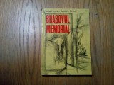 BRASOVUL MEMORIAL - Stefan Petraru, Constantin Catrina -1976, 144 p.