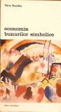 ECONOMIA BUNURILOR SIMBOLICE-PIERRE BOURDIEU-367239